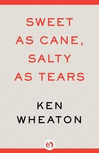 Cover image for Sweet as Cane, Salty as Tears