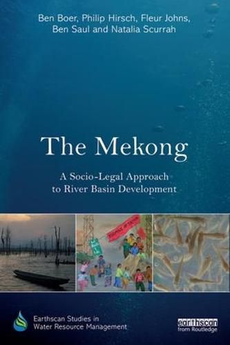 Cover image for The Mekong: A Socio-legal Approach to River Basin Development