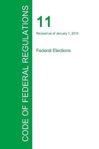 Cover image for Code of Federal Regulations Title 11, Volume 1, January 1, 2015