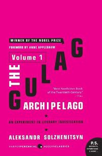 Cover image for The Gulag Archipelago: Experiment in Literary Investigation