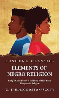 Cover image for Elements of Negro Religion