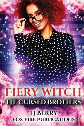 Fiery Witch: The Cursed Brothers