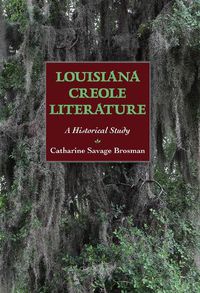 Cover image for Louisiana Creole Literature