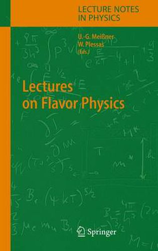 Cover image for Lectures on Flavor Physics