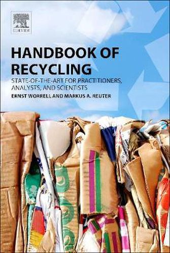 Cover image for Handbook of Recycling: State-of-the-art for Practitioners, Analysts, and Scientists