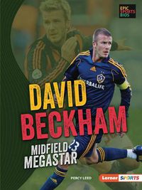 Cover image for David Beckham: Midfield Megastar