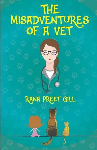 Cover image for The Misadventures of a Vet