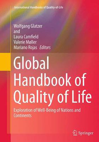 Cover image for Global Handbook of Quality of Life: Exploration of Well-Being of Nations and Continents