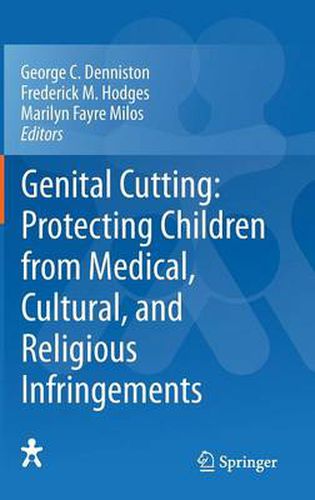 Cover image for Genital Cutting: Protecting Children from Medical, Cultural, and Religious Infringements