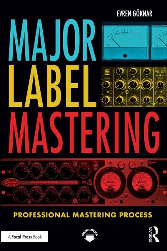 Cover image for Major Label Mastering: Professional Mastering Process