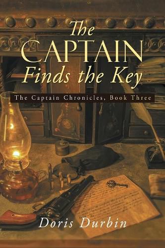 Cover image for The Captain Finds the Key: The Captain Chronicles, Book Three