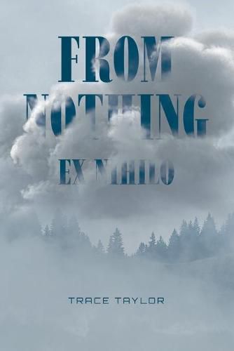 Cover image for From Nothing - Ex Nihilo