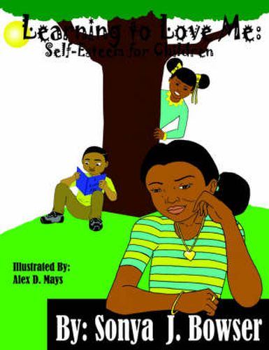 Cover image for Learning to Love Me: Self-Esteem for Children