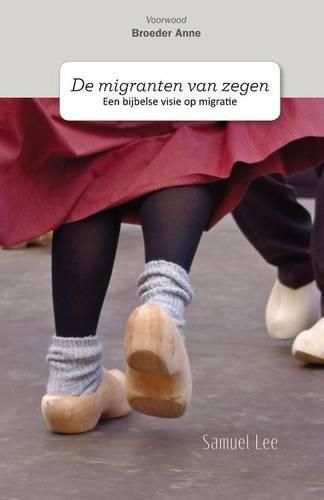 de Migranten Van Zegen: Een Bijbelse Visie Op Migratie