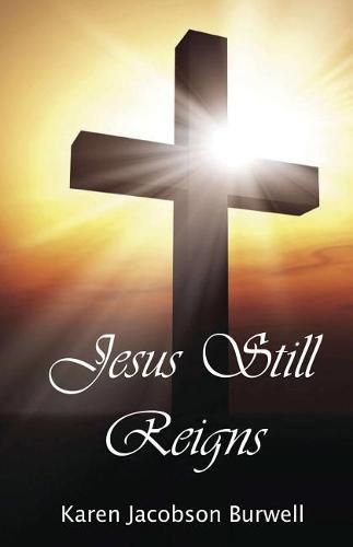 Cover image for Jesus Still Reigns