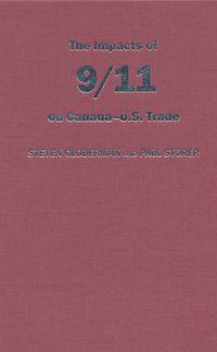 Cover image for The Impact of 9/11 on Canada - U.S. Trade