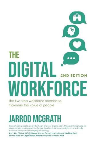 Cover image for The Digital Workforce 2nd Edition: The five-step workforce method to maximise the value of people