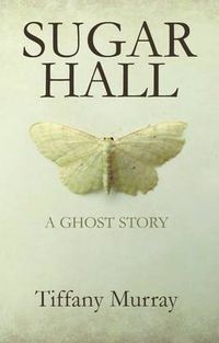 Cover image for Sugar Hall