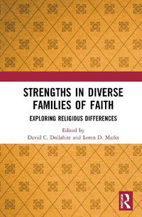 Cover image for Strengths in Diverse Families of Faith: Exploring Religious Differences