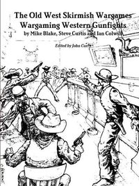 Cover image for The Old West Skirmish Wargames