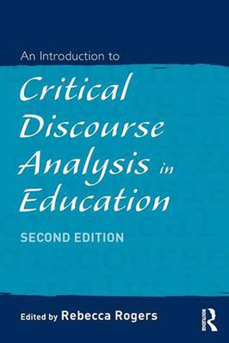 Cover image for An Introduction to Critical Discourse Analysis in Education