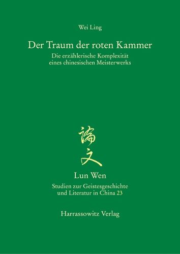 Cover image for Der Traum Der Roten Kammer: Die Erzahlerische Komplexitat Eines Chinesischen Meisterwerks
