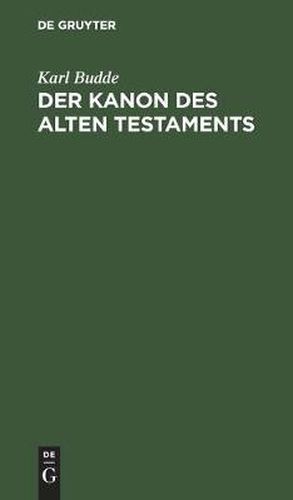 Der Kanon Des Alten Testaments: Ein Abriss