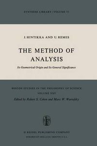 Cover image for The Method of Analysis: Its Geometrical Origin and Its General Significance