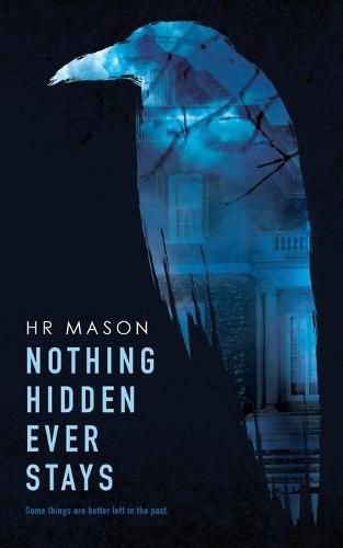 Cover image for Nothing Hidden Ever Stays