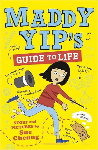 Cover image for Maddy Yip's Guide to Life: A laugh-out-loud illustrated story!