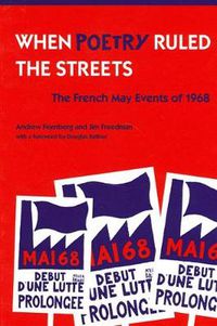 Cover image for When Poetry Ruled the Streets: The French May Events of 1968