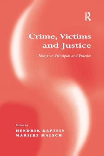 Cover image for Crime, Victims and Justice: Essays on Principles and Practice