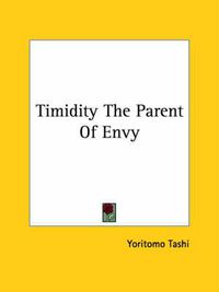 Cover image for Timidity the Parent of Envy