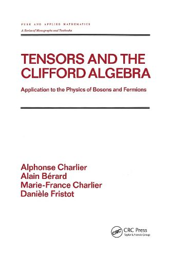 Cover image for Tensors and the Clifford Algebra