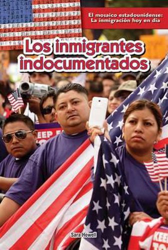 Cover image for Los Inmigrantes Indocumentados (Undocumented Immigrants)