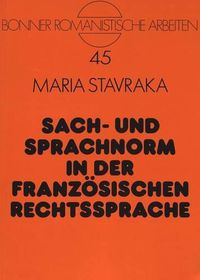 Cover image for Sach- Und Sprachnorm in Der Franzoesischen Rechtssprache: Untersuchungen Zu Rechts- Und Sprachfiguren Bei Leistungsstoerungen Im Schuldverhaeltnis