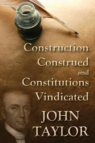 Cover image for Construction Construed, and Constitutions Vindicated (1938)