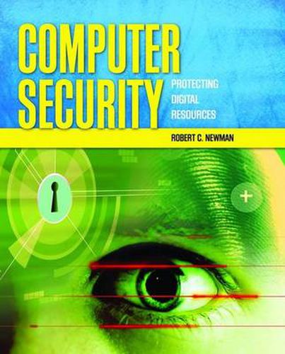 Cover image for Computer Security: Protecting Digital Resources