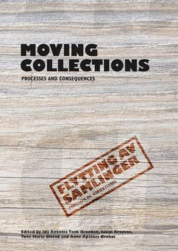 Cover image for Moving Collections: Processes and Consequences