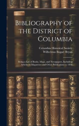 Cover image for Bibliography of the District of Columbia