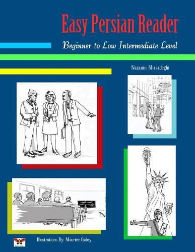 Cover image for Easy Persian Reader: Beginner to Low Intermediate Level: (Farsi-English Bi-Lingual Edition)