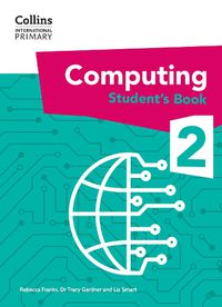 Cover image for International Primary Computing Student's Book: Stage 2