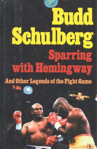 Cover image for Sparring with Hemingway: And Other Legends of the Fight Game