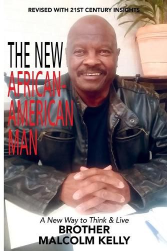 Cover image for The New African-American Man: A New Way to Think and Live