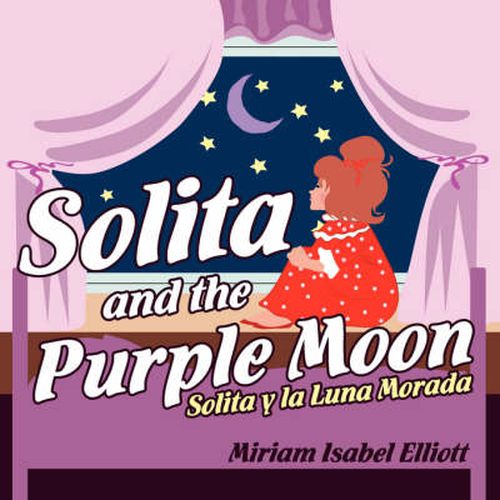 Cover image for Solita and the Purple Moon: Solita Y La Luna Morada