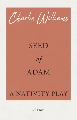 Cover image for Seed of Adam - A Nativity Play