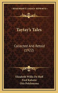 Cover image for Taytay's Tales: Collected and Retold (1922)