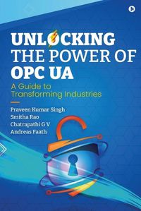 Cover image for Unlocking the Power of OPC UA