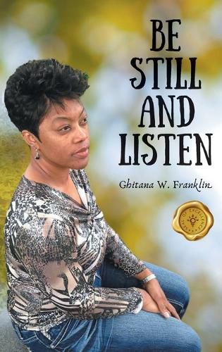 Cover image for Be Still and Listen