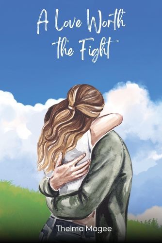 Cover image for A Love Worth the Fight